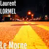 Laurent LORMEL - Le Morne - Single
